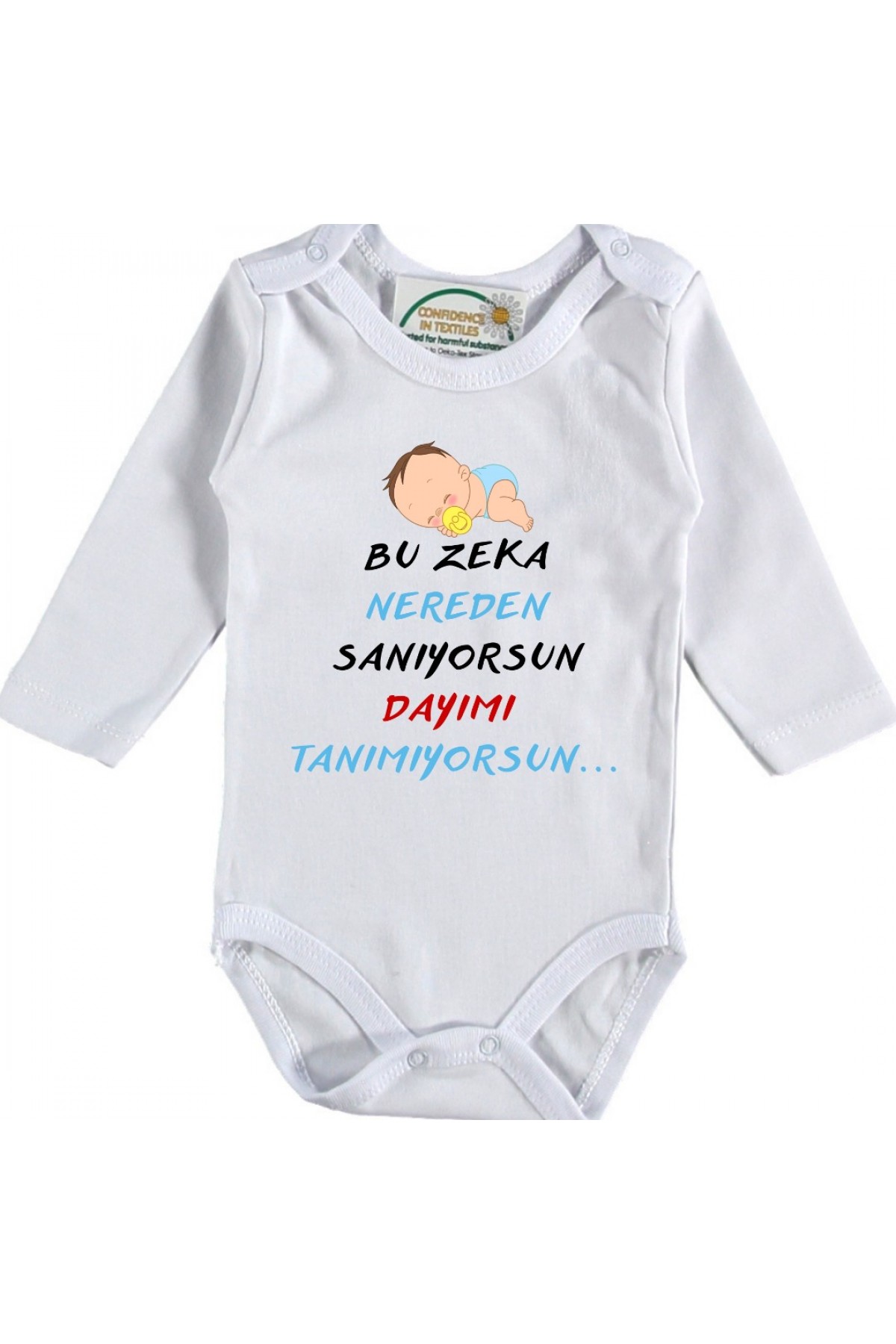 Bu Zeka Nerden Sanıyorsun Dayımı Tanımıyorsun Yazılı Bebek Zıbın