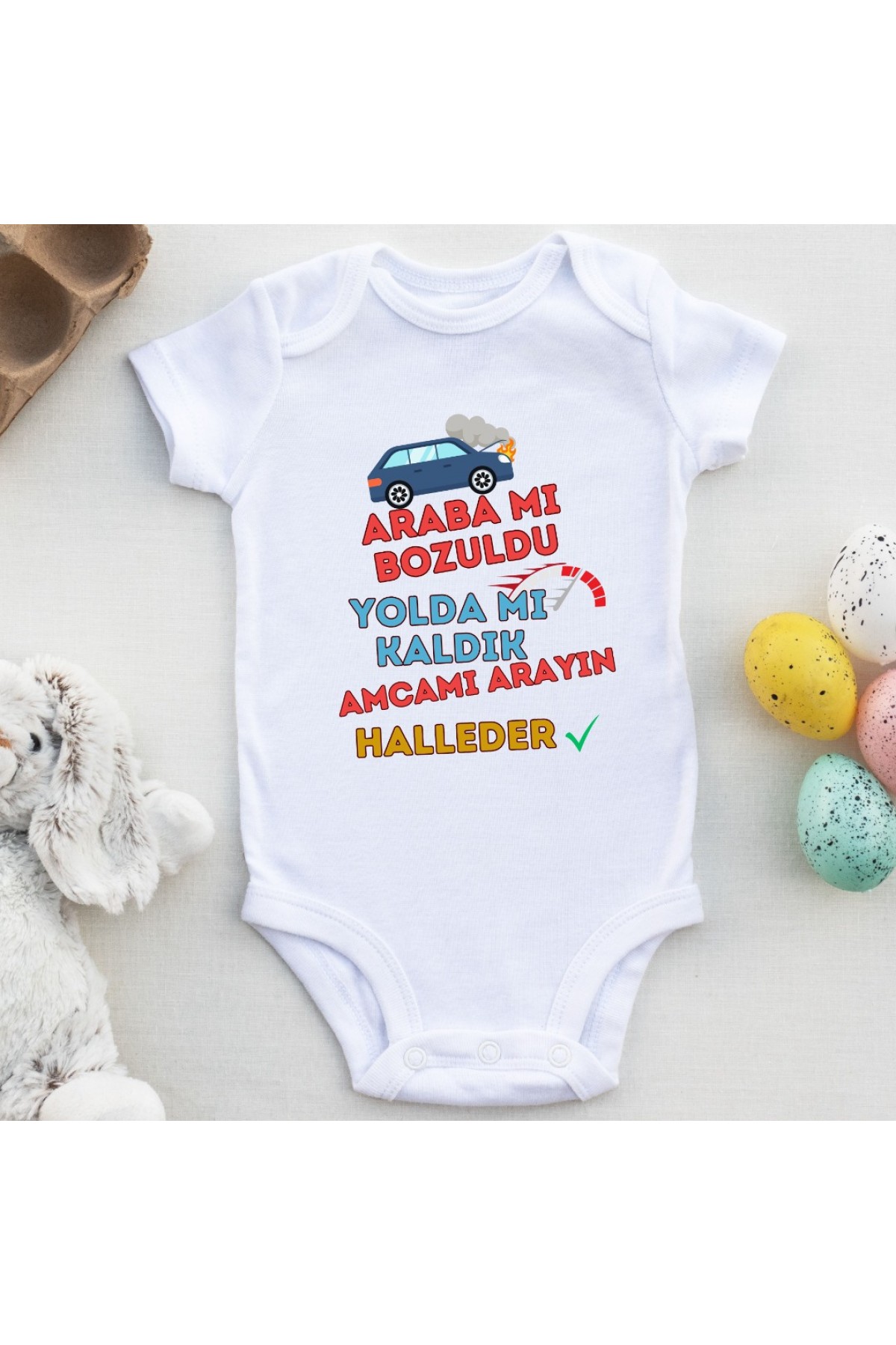 Araba mı Bozuldu Amcam Halleder Yazılı Kişiye özel Bebek Zıbın
