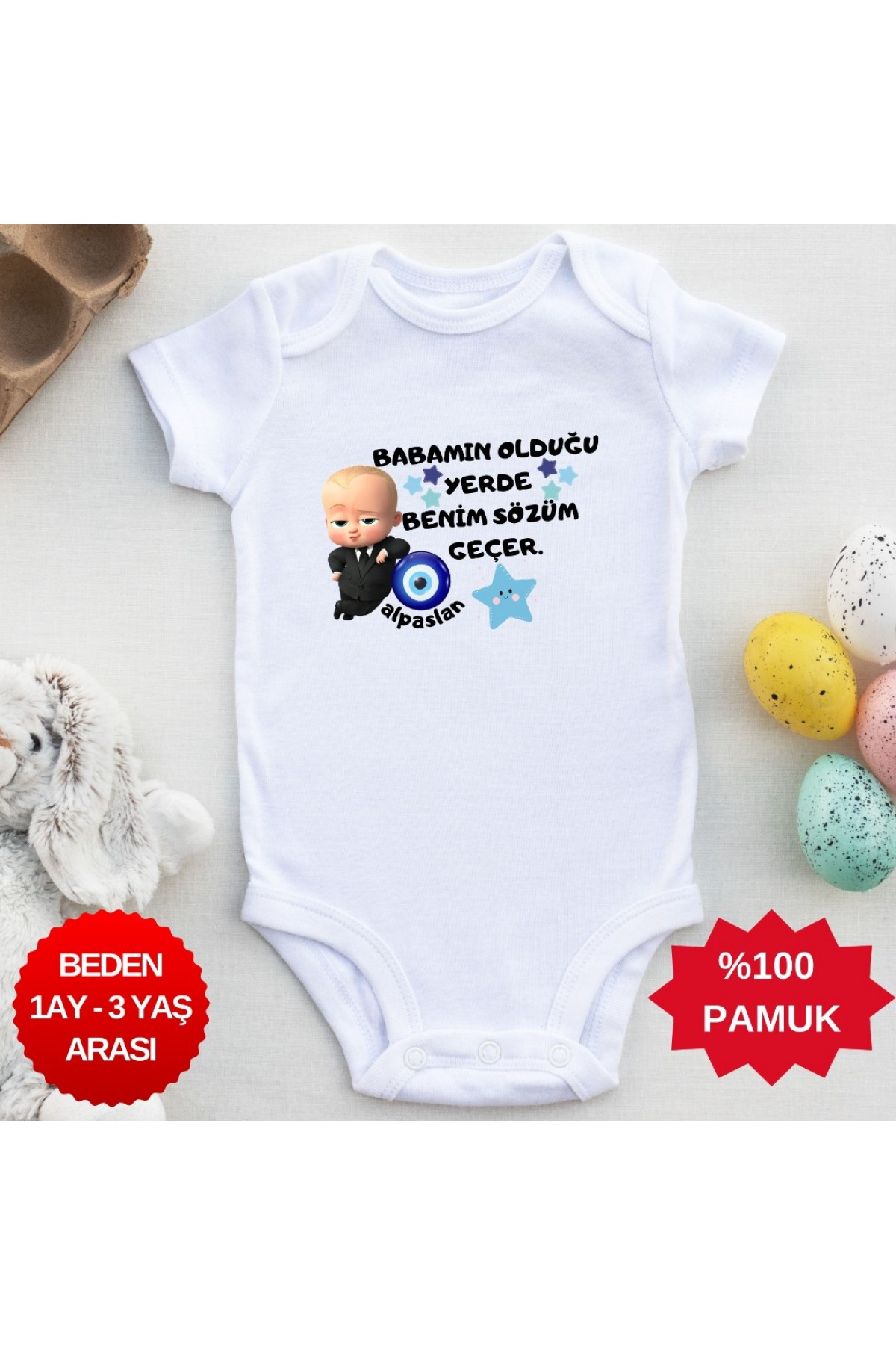 Babamın Olduğu Yerde Benim Sözüm geçer Yazılı Kişiye özel Bebek Zıbın