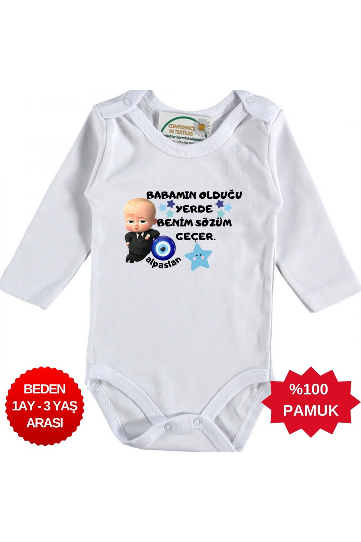 Babamın Olduğu Yerde Benim Sözüm geçer Yazılı Kişiye özel Bebek Zıbın