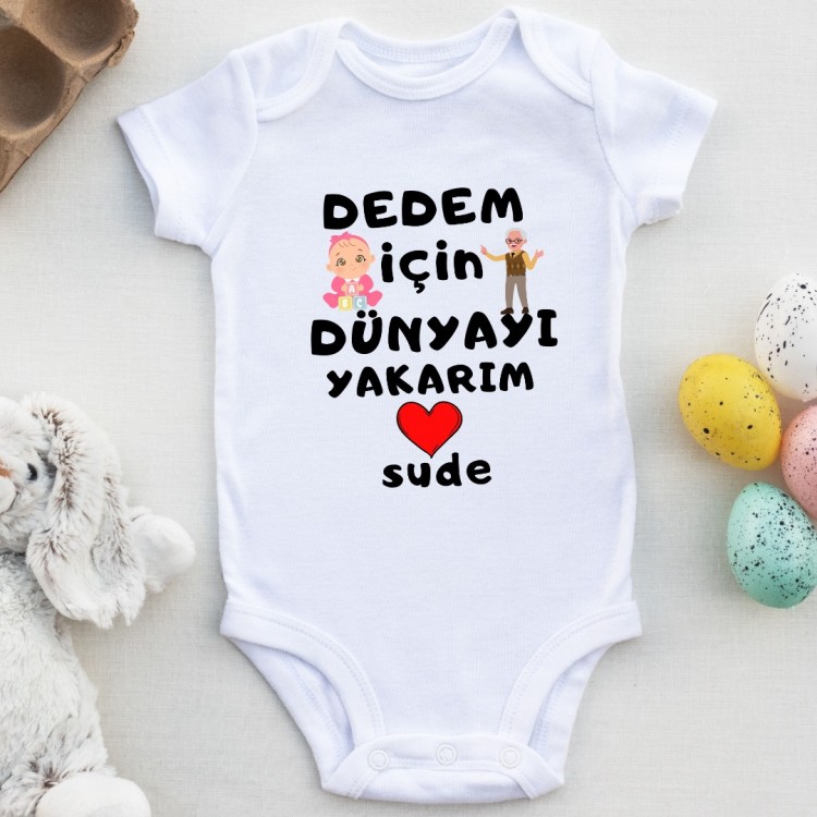 Dedem için Dünyayı Yakarım Yazılı Kişiye özel Kız Bebek Zıbın