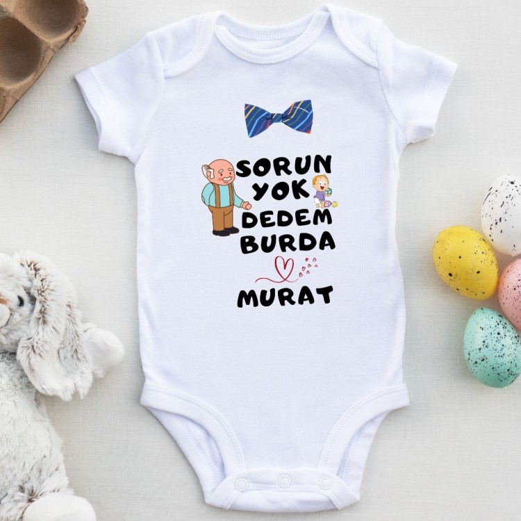 Sorun Yok Dedem Burda Yazılı Kişiye özel Erkek Bebek Zıbın