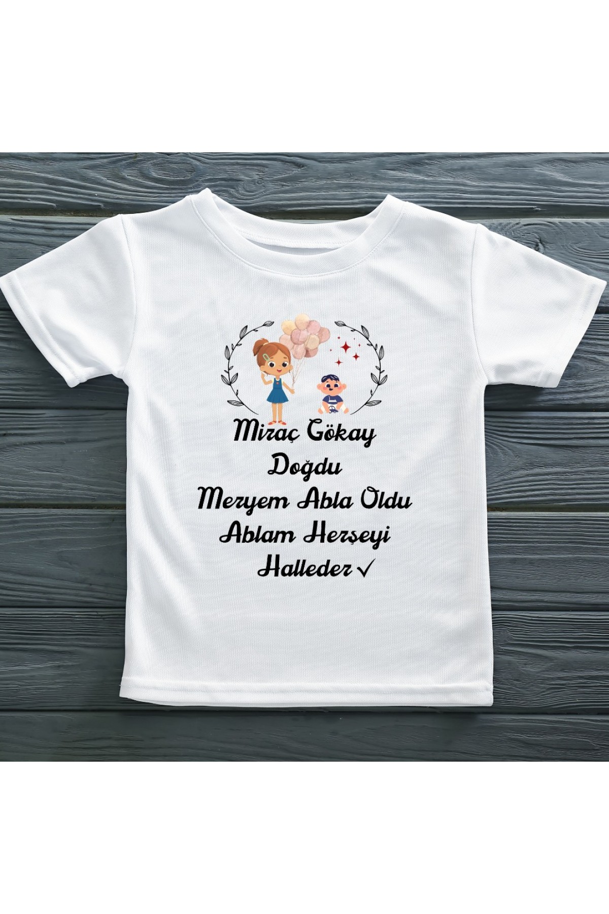 Bebek Doğdu Abla Oldu Yazılı Kişiye Özel Çocuk Tişörtü