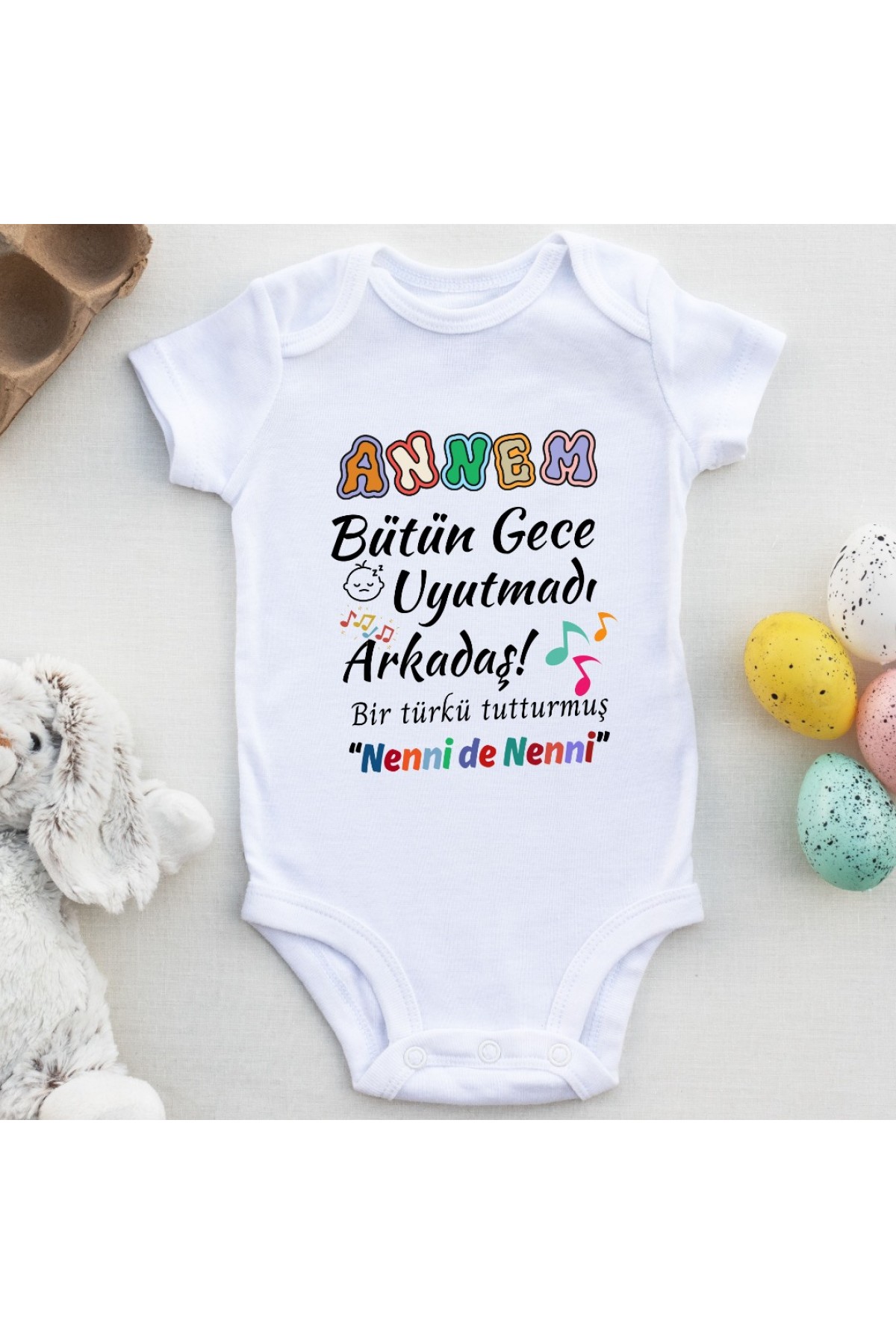 Annem Bütün gece Uyutmadı Yazılı Kişiye özel Bebek Zıbın