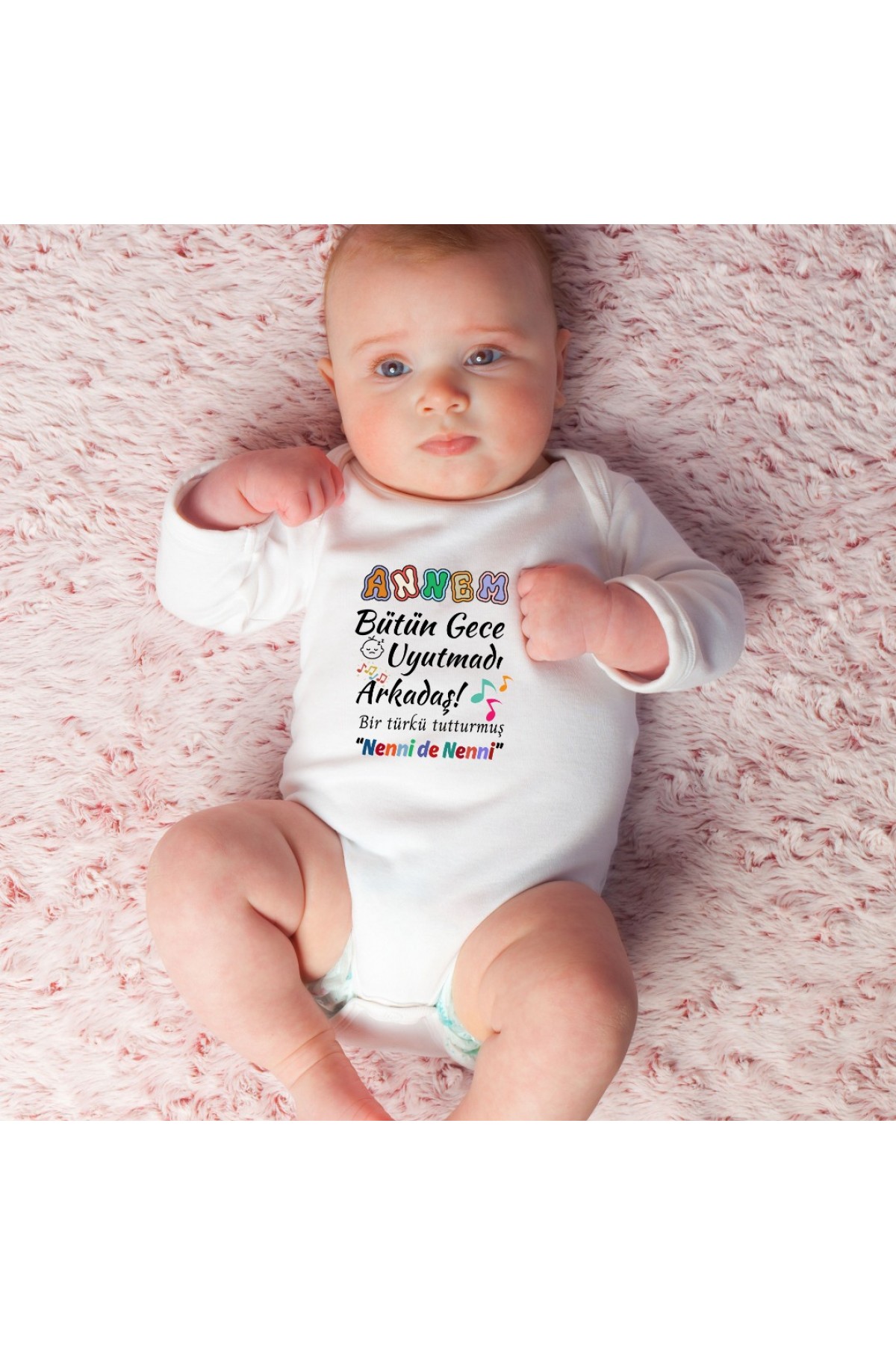 Annem Bütün gece Uyutmadı Yazılı Kişiye özel Bebek Zıbın