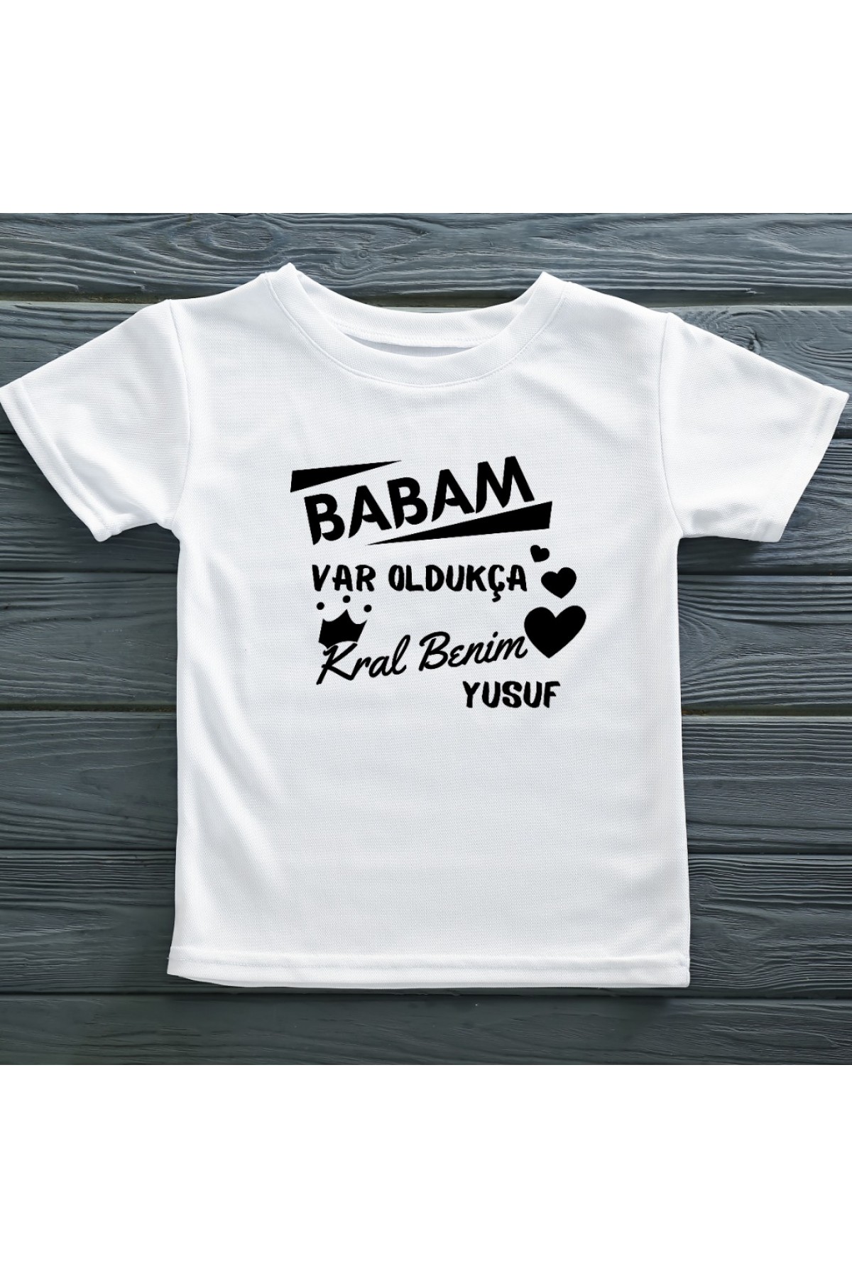 Babam Var Oldukca Kral benim Yazılı Erkek Çocuk Tişörtü