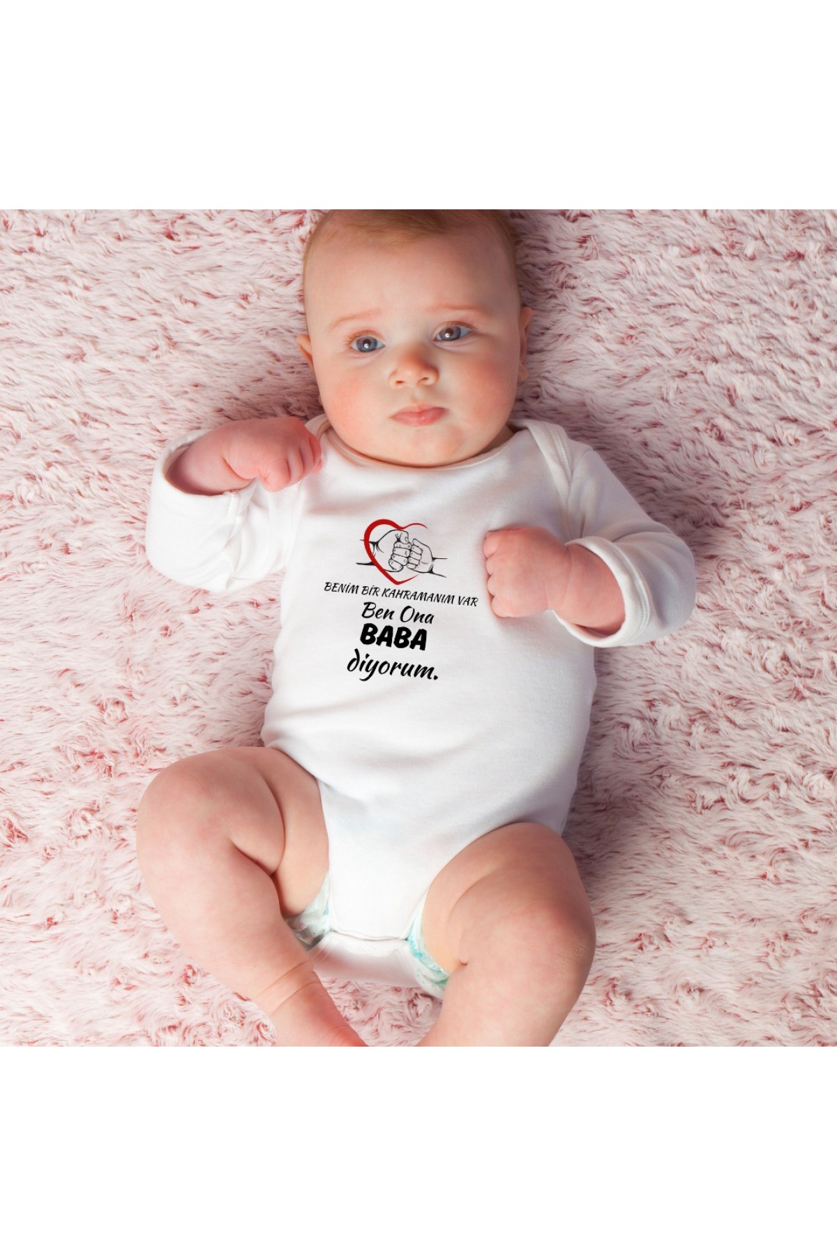 Benim Bir Kahramanım Var Ben ona baba Diyorum Yazılı Kişiye özel Bebek Zıbın