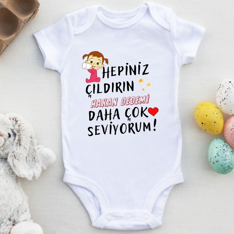 Hepiniz Çıldırım Dedemi Daha Çok seviyorum Yazılı kız Bebek Zıbın
