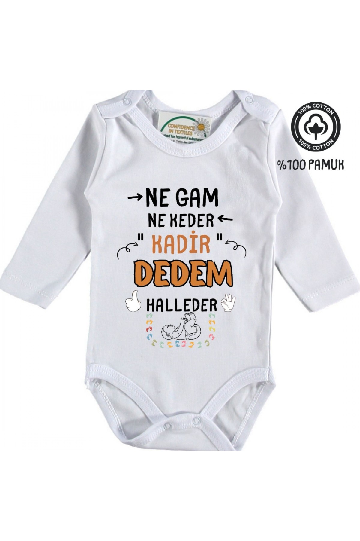 Ne Gam Ne Keder Nasıl Olsa Halleder Kişiye Özel Bebek Zıbın