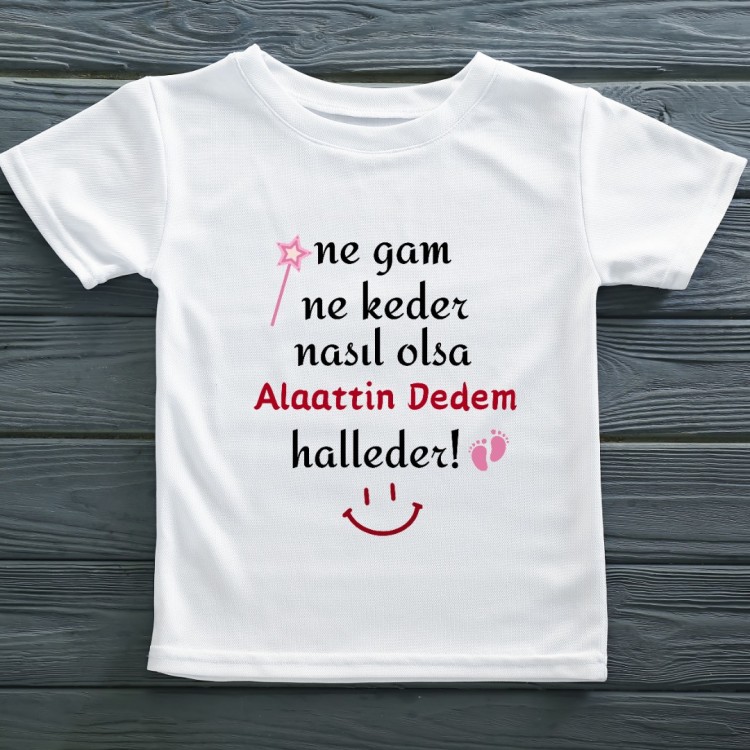 Ne Gam Ne Keder Nasıl Olsa Halleder Yazılı Kız Çocuk Tişörtü