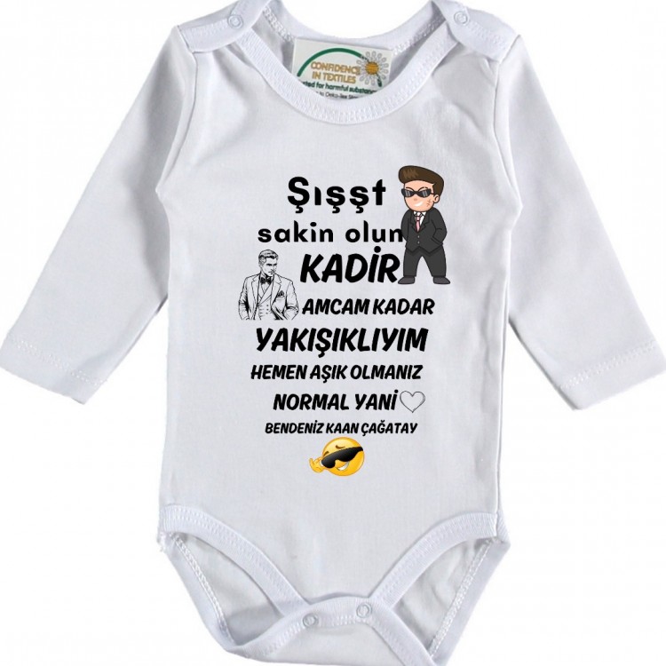 Şiiit Sakin Olun Amcam Dayım Kadar Yakışıklıyım Yazılı Bebek Zıbın