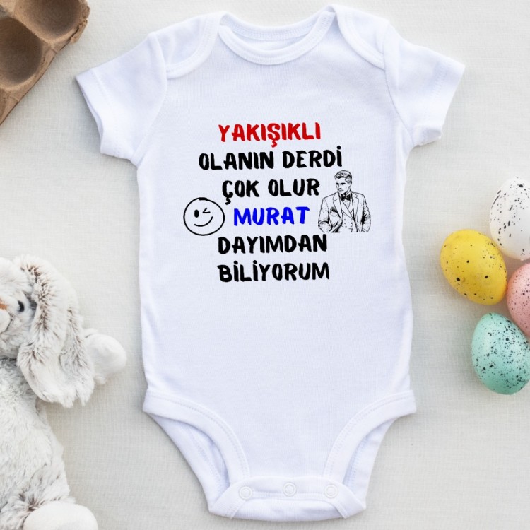 Yakışıklı Olanın derdi Çok Olur Amcam - Dayımdan Biliyorum Yazılı Bebek Zıbın Yakışıklı Olanın derdi Çok Olur Amcam - Dayımdan Biliyorum Yazılı Bebek Zıbın