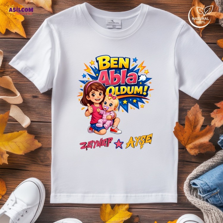 Kişiye Özel İsimli "Ben Abla Oldum" Çocuk Tişörtü